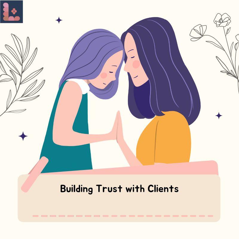 Effective Communication - Building Trust Clients with