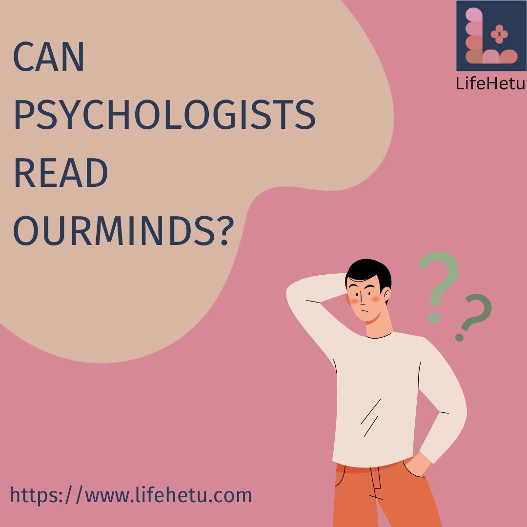 Can psychologists read our minds?