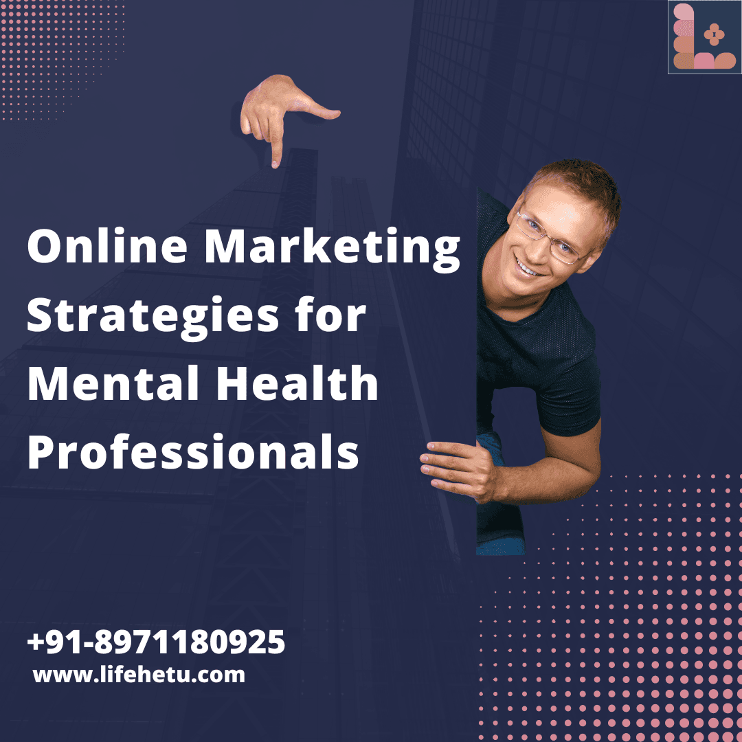 Online Marketing Tricks for Mental Health Professionals