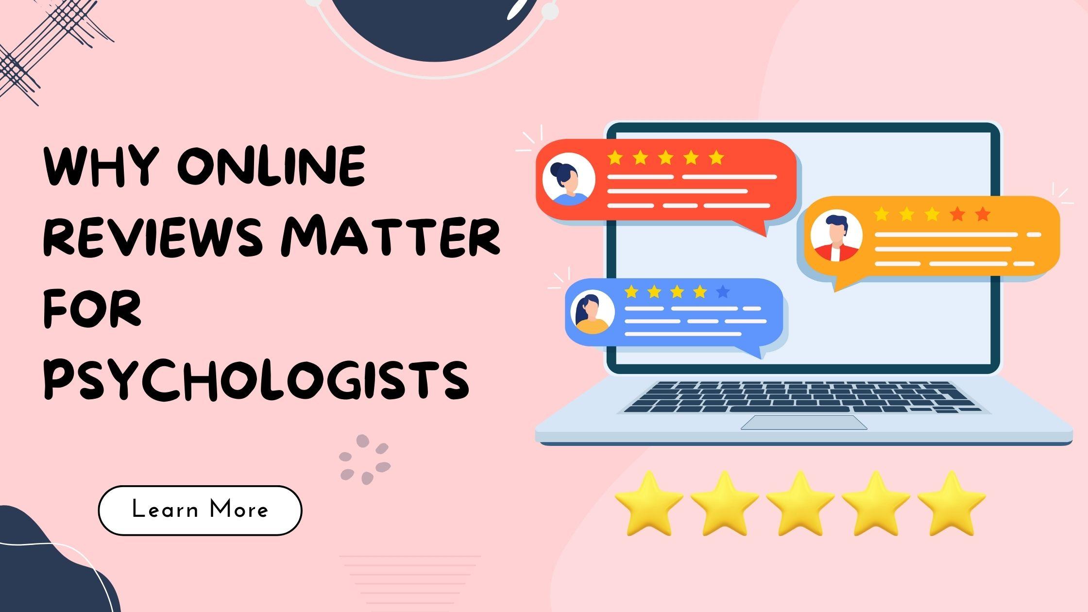 Why Online Reviews Matter for Psychologists