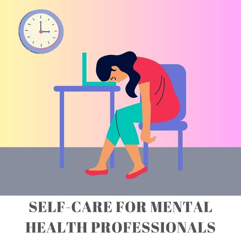 Self-Care Importance for Health Professionals