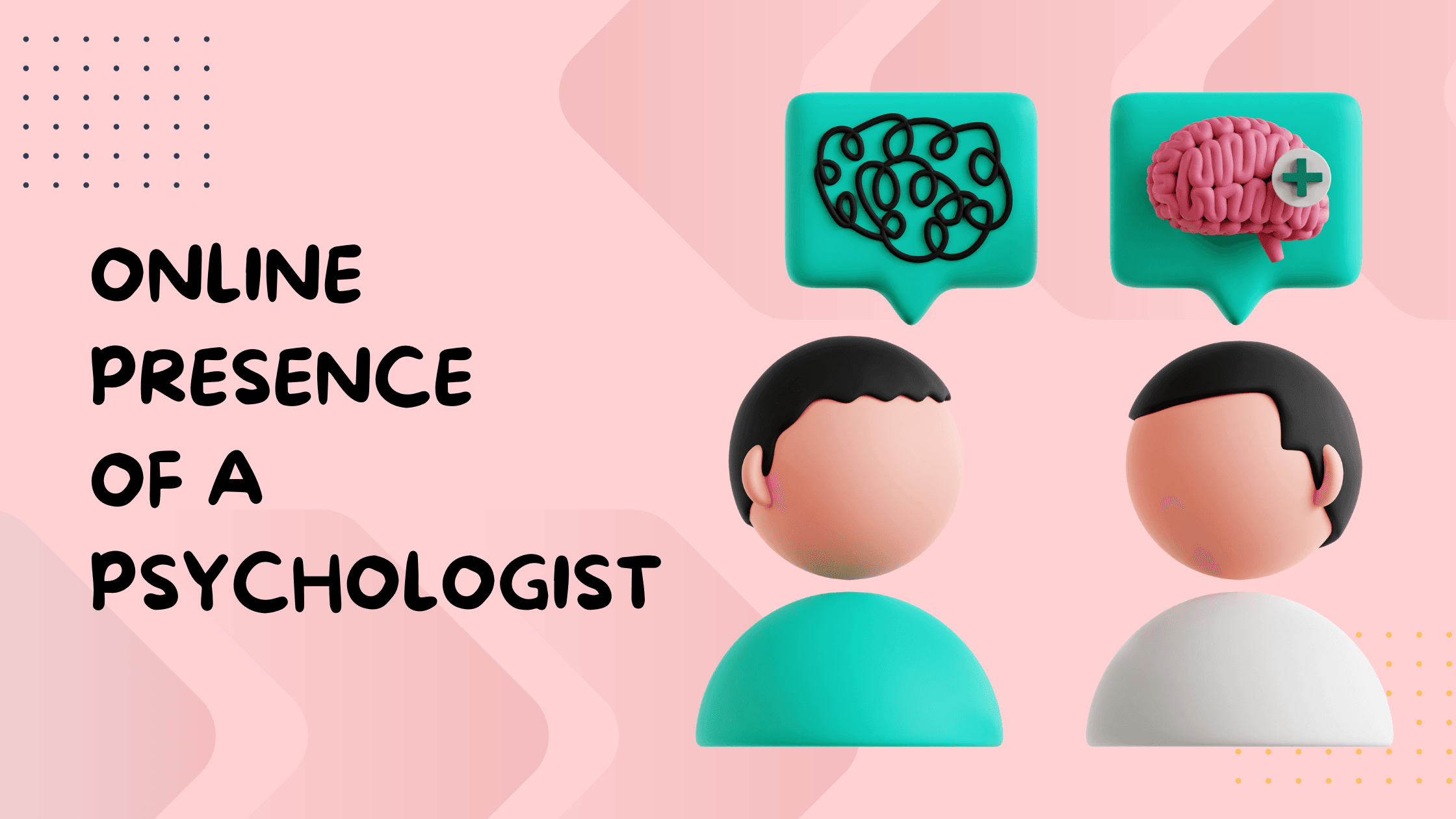 Importance of Having Online Presence for Psychologist